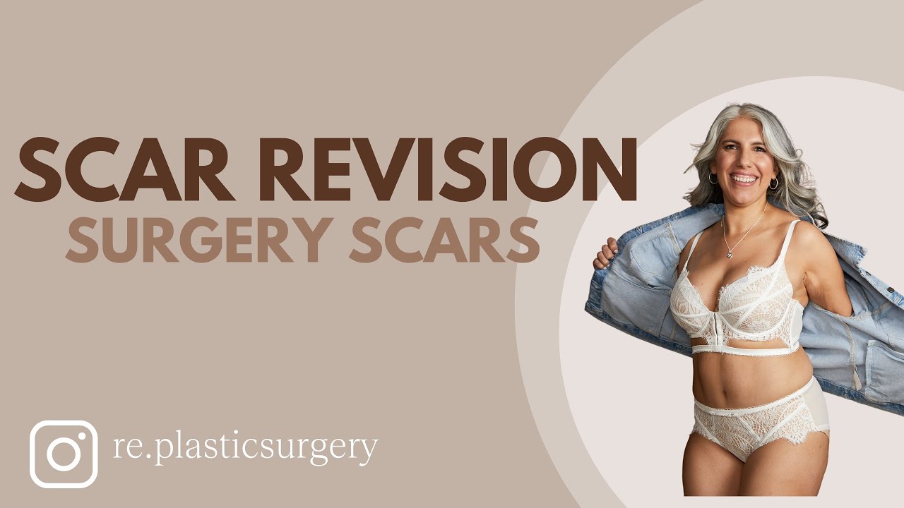 Scar Revision for Surgery Scars | Re. Plastic Surgery