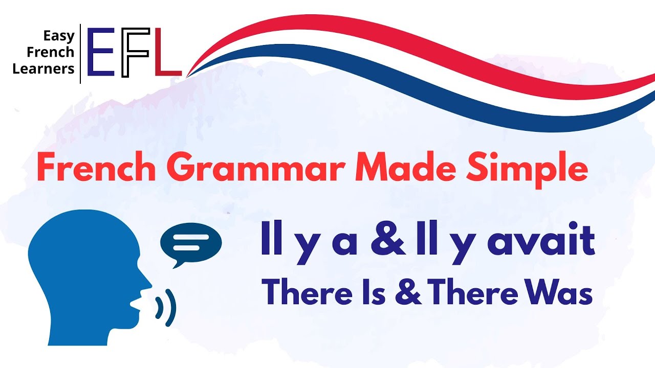 Learn French Easily | Il y a vs Il y avait – 50 Daily Sentences