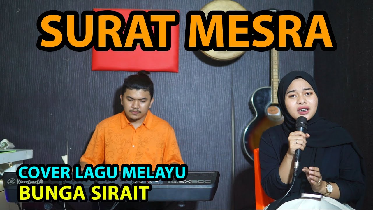 Surat Mesra Cover Lagu Melayu - Bunga Sirait 