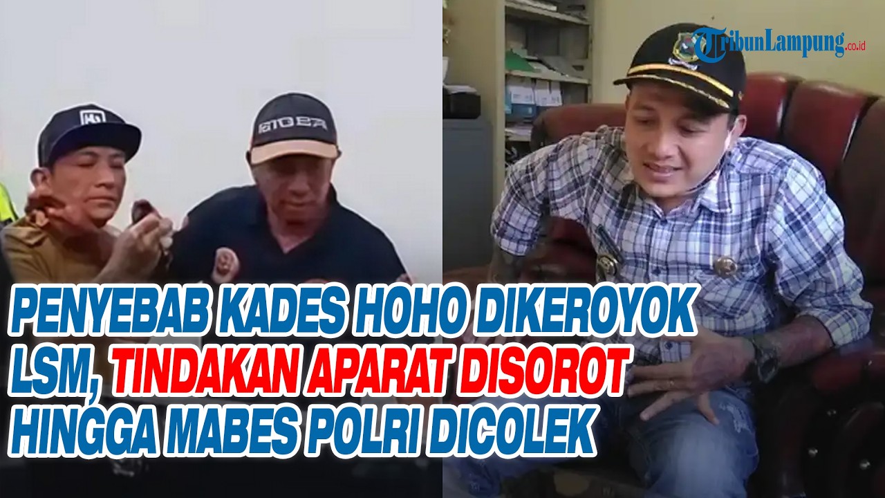 Penyebab Kades Hoho Dikeroyok LSM, Tindakan Aparat Disorot hingga Mabes Polri Dicolek