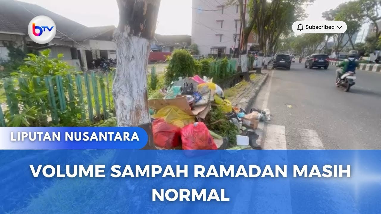 VOLUME SAMPAH RAMADAN MASIH NORMAL