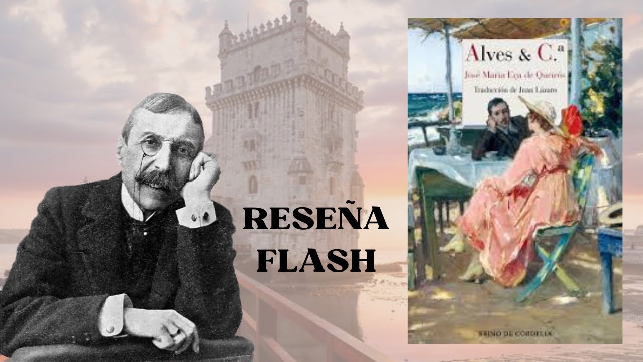 ALVES & Cía (Eça de Queiros) Recomendación flash