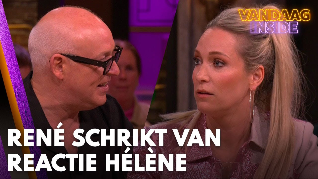 René schrikt van reactie Hélène op Johan: ‘Dat is hier aan tafel nog nóóit gezegd…’ | VANDAAG INSIDE