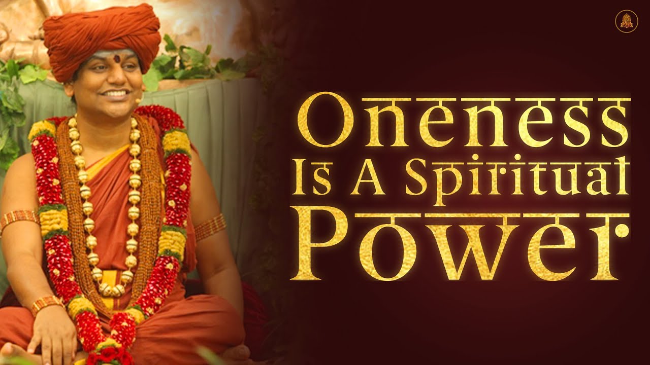 Oneness Is A Spiritual Power| Nithyananda Satsang | 29 Mar 2015