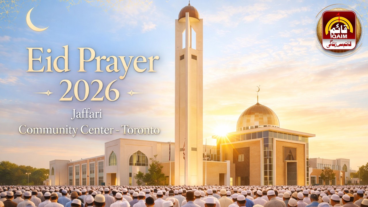 🔴Live | Eid Prayer Jaffari Community Center, Toronto | Eid ul Fitr 2026