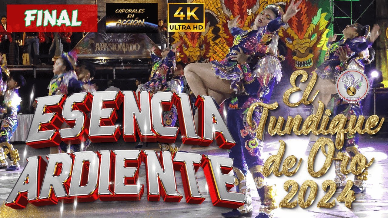 ESENCIA ARDIENTE : La PRESENTACIÓN MÁS ESPECTACULAR de la FINAL del TUNDIQUE DE ORO 2024 #viralvideo