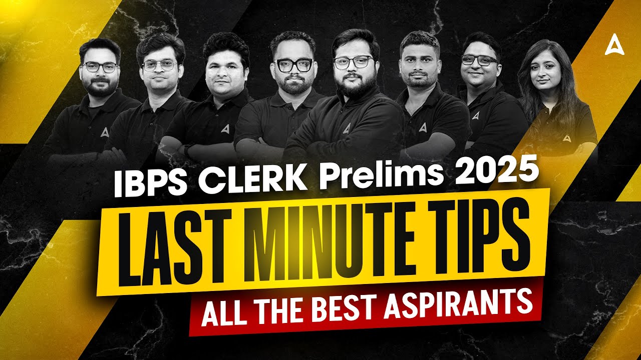 IBPS Clerk Exam Analysis 2025 | Important Do&rsquo;s & Don&rsquo;ts | IBPS Clerk Last Minute Preparation Tips