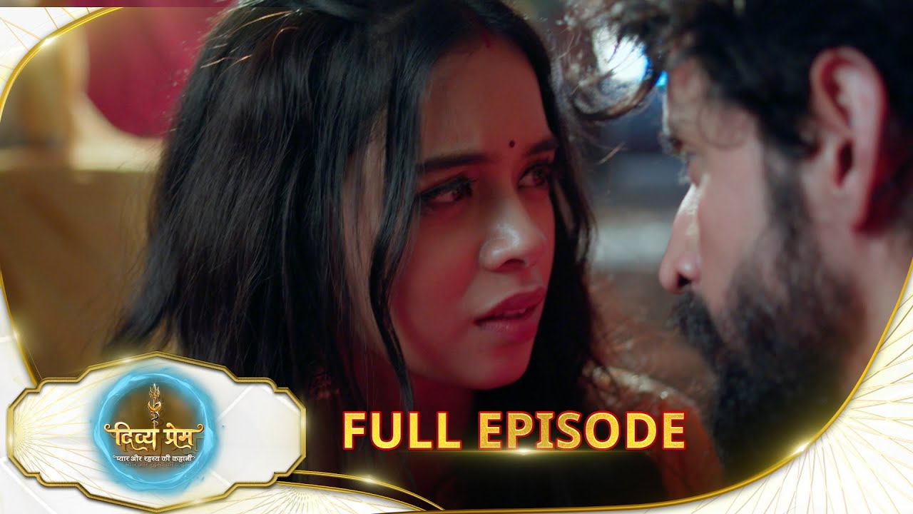 Divya Prem: Pyaar aur Rahasya ki Kahaani - Full Episode | Epi - 82 | 05 Sep | Hindi Serial @sunneo