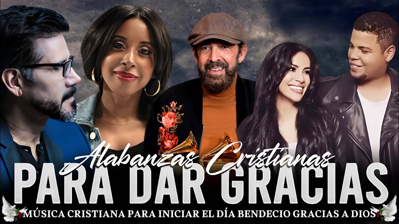 Música Cristiana Para Iniciar el Día Lleno de BENDICIONES 🕊️Jesús Adrián Romero, Lilly Goodman, Juan