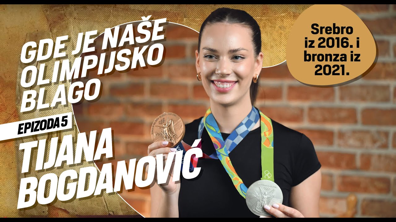 Tijana Bogdanović: Tada da izdržim i više nikada neću biti gladna I Gde je naše olimpijsko blago