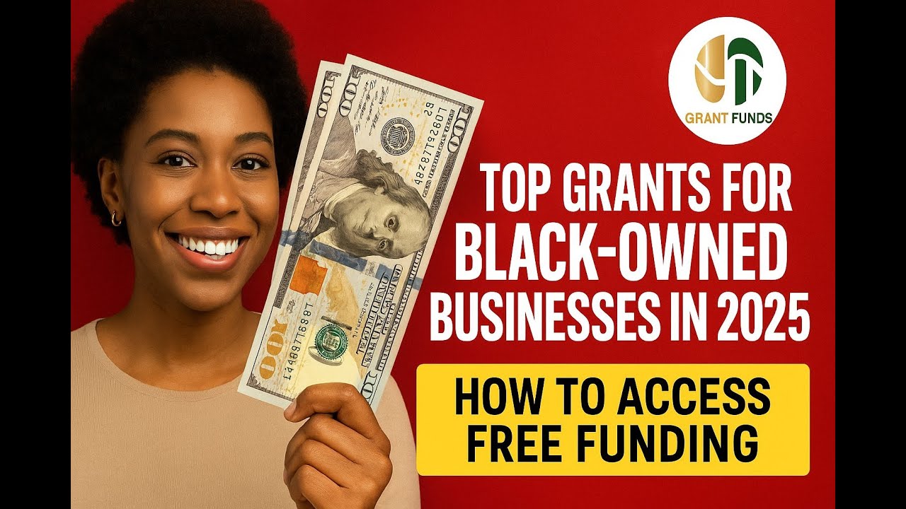 Top Grants for Black-Owned Businesses in 2025 | How to Access Free Funding