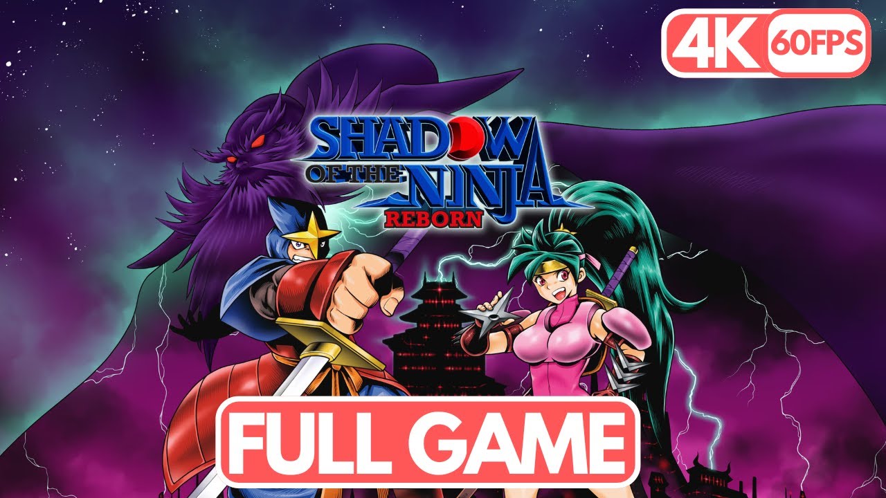 Shadow of the Ninja - Reborn | Full Game Walkthrough | No Commentary
