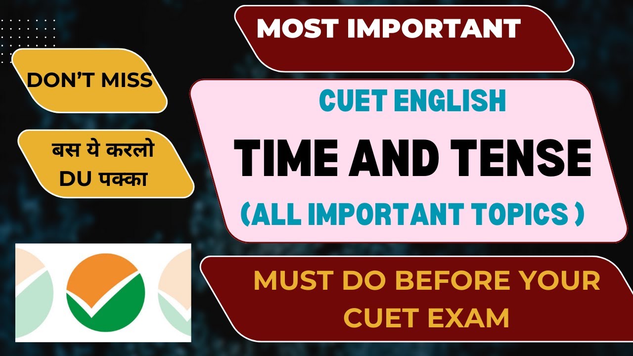 CUET 2025 English || Time and Tense || #cuet2025 #cuet #cuetadda247 #shipramishra #dearsir #ssc