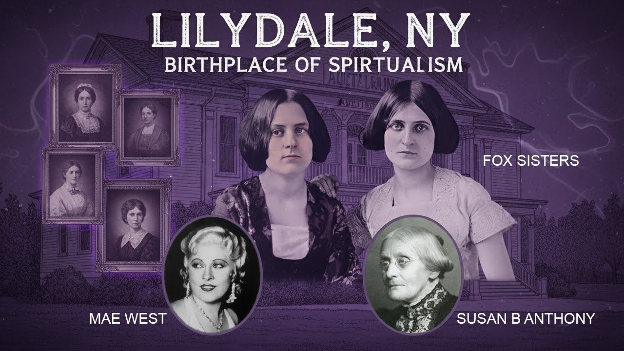 Lilydale NY The Birthplace of Spiritualism | The Full Documentary