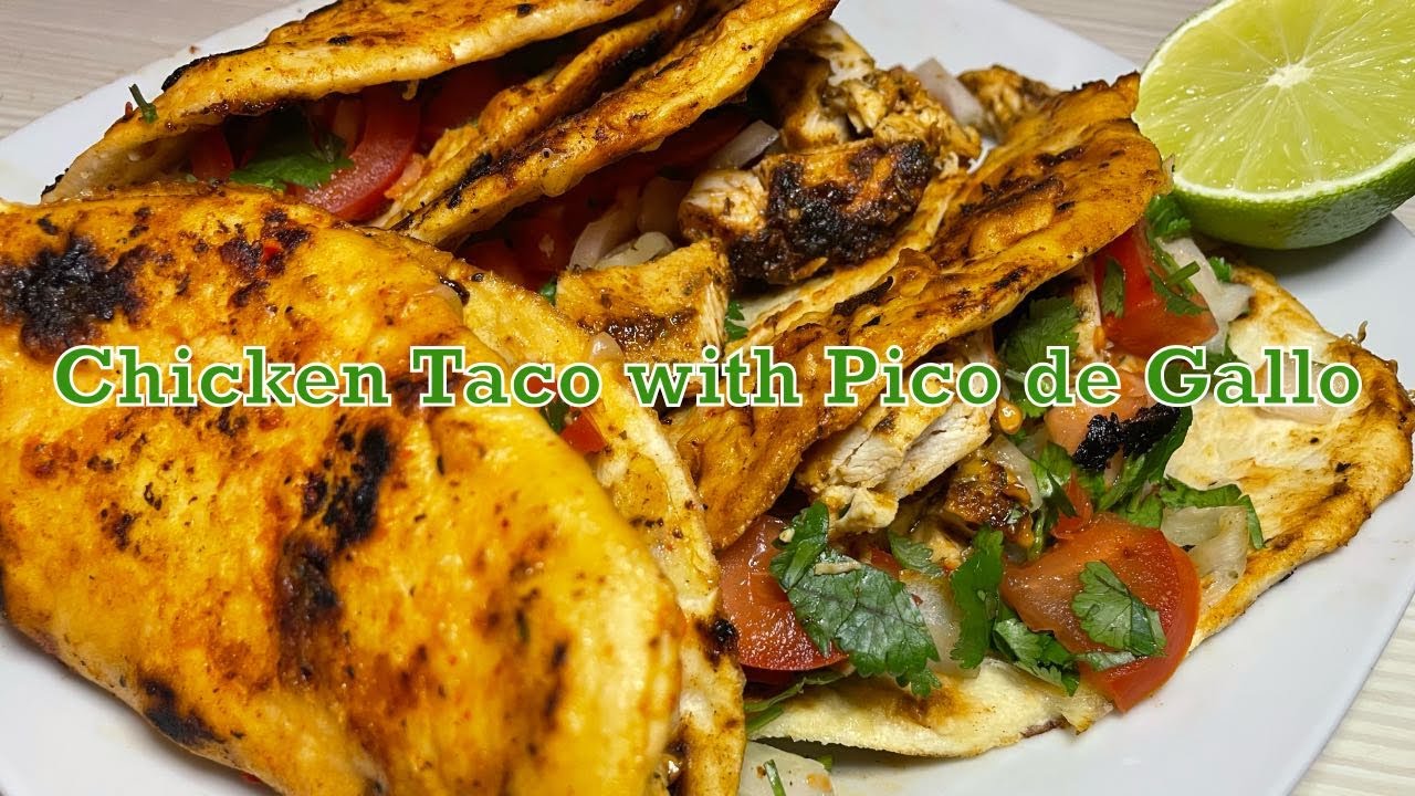 Healthy Chicken Tacos with Pico de Gallo and self-made Tortilla Recipe !