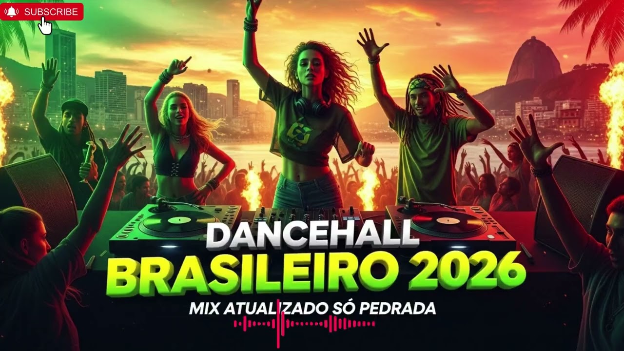 Dancehall Brasileiro 2026 🔥 Mix Atualizado Só Pedrada
