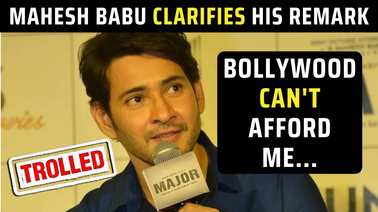 After facing BACKLASH, Mahesh Babu CLARIFIES his comment 