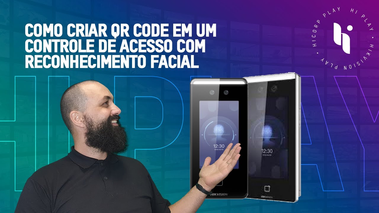 Como cadastrar visitante e criar QR Code no controle de acesso c/ reconhecimento facial da Hikvision