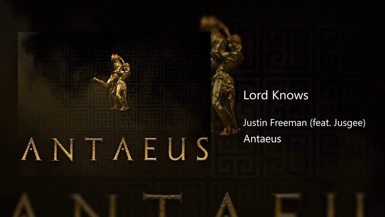 Lord Knows (feat. Jusgee)