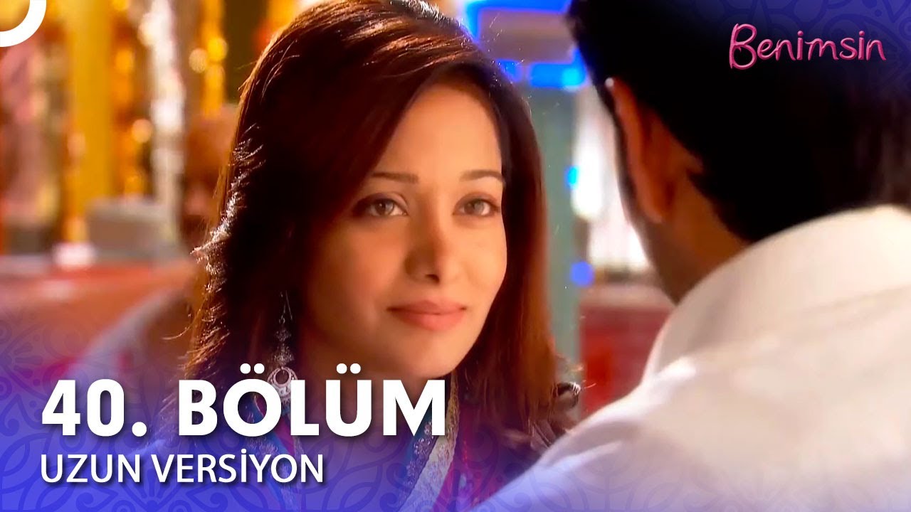Benimsin Hint Dizisi 40. B&ouml;l&uuml;m (Uzun Versiyon)
