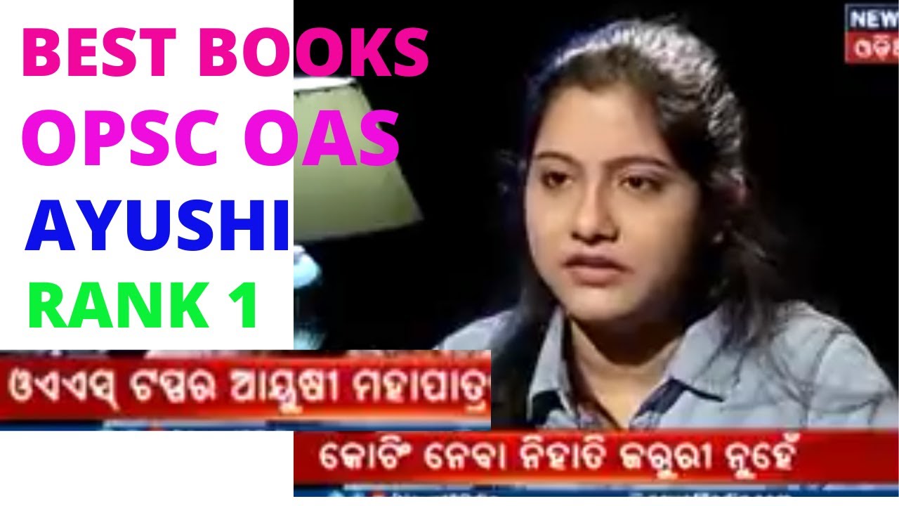 Best Books for OPSC OAS examination preparation 2021| Odisha Civil Services Books by Toppers