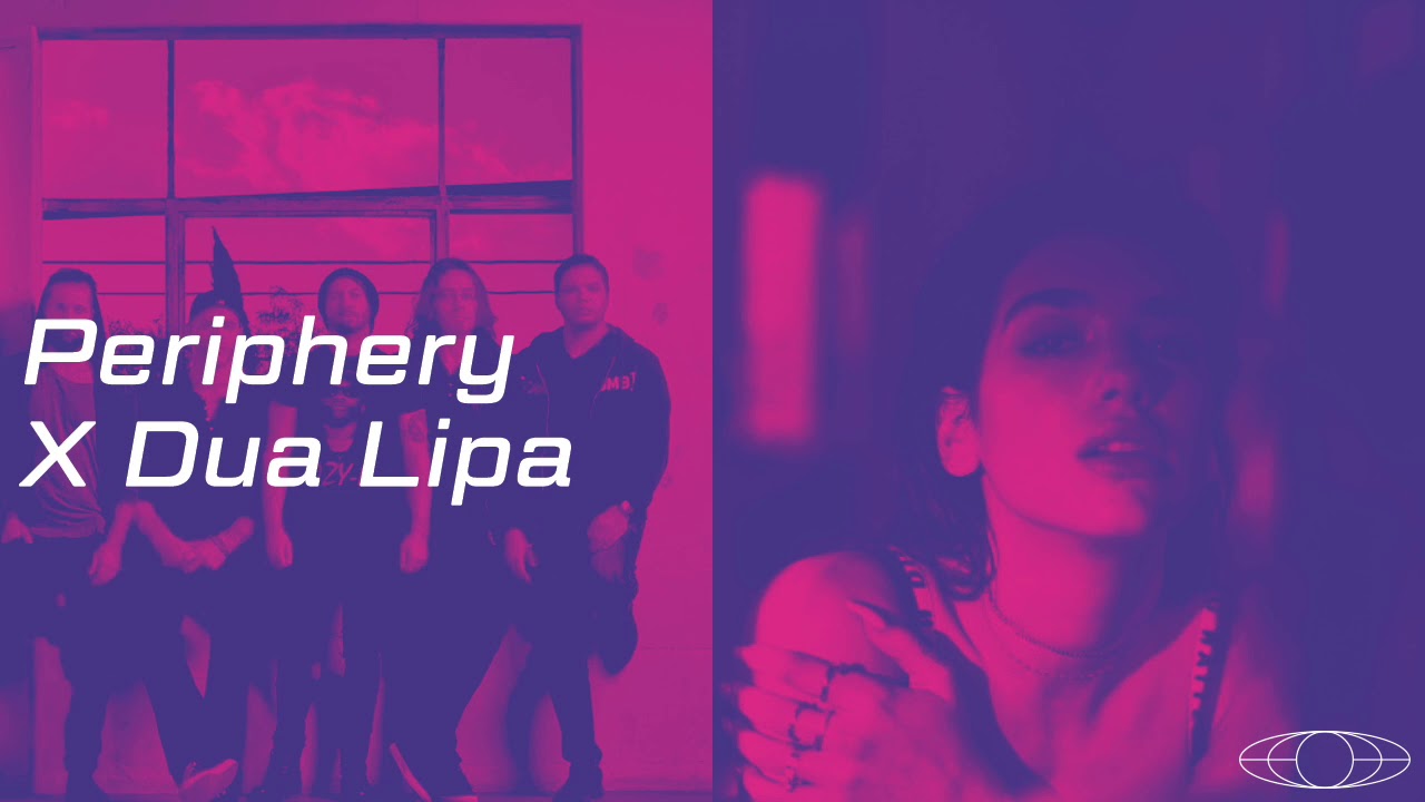 PERIPHERY x DUA LIPA - Icarus Rules (MASHUP)