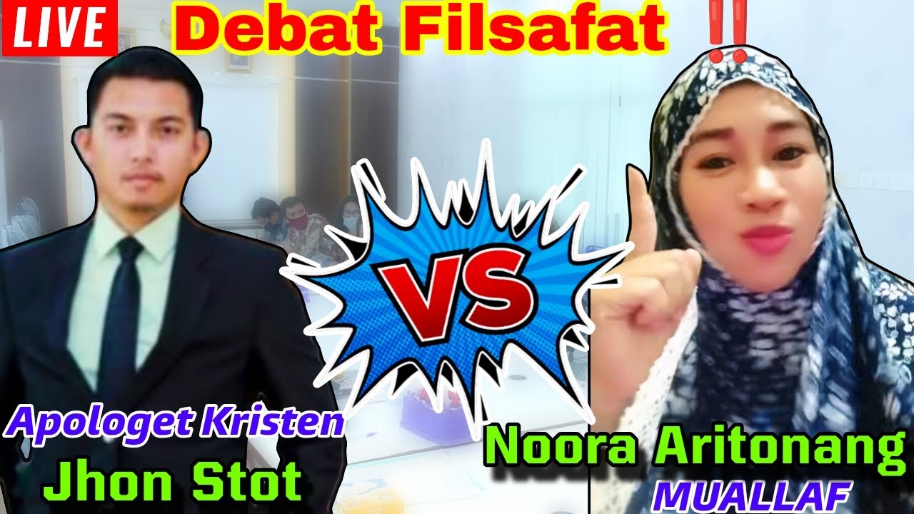 DEBAT FILSAFAT KETUHANAN YANG DIANGKAT ‼️ Noora Aritonang VS Jhon Stot Muallaf vs Kristen