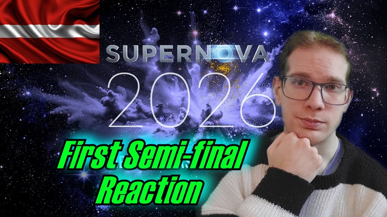 ESC 2026 REACTION: SUPERNOVA 2026 FIRST SEMI-FINAL