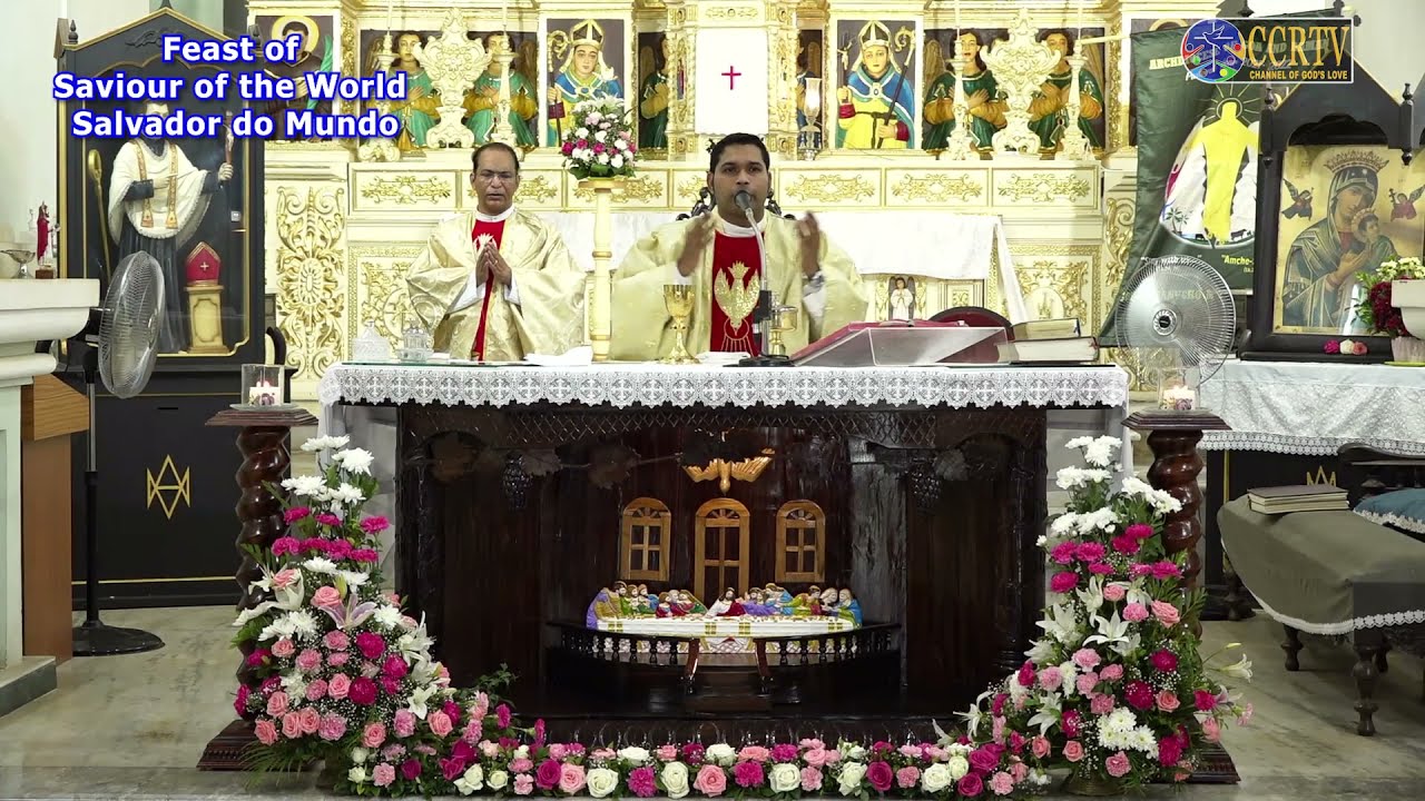 Feast of Saviour of the World  - Fr  Vaizel Pereira  - Salvador do Mundo