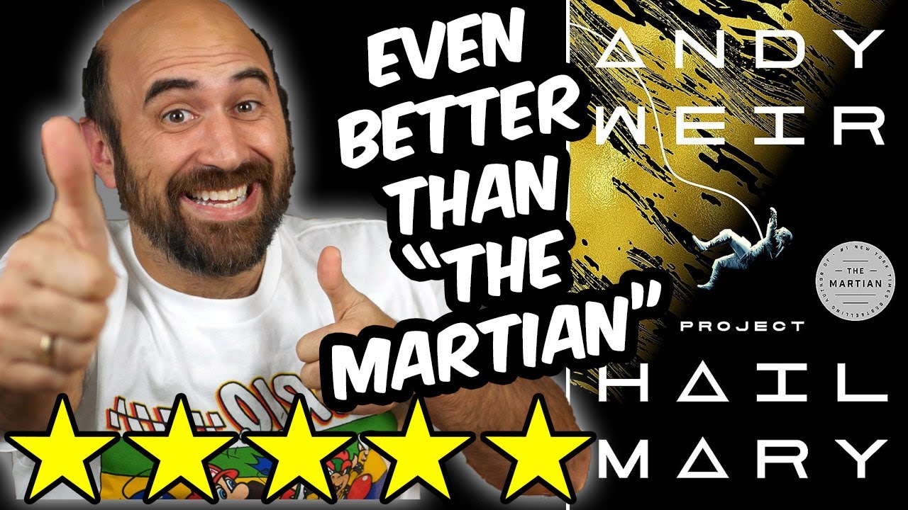 Project Hail Mary (spoiler & spoiler free review) by Andy Weir