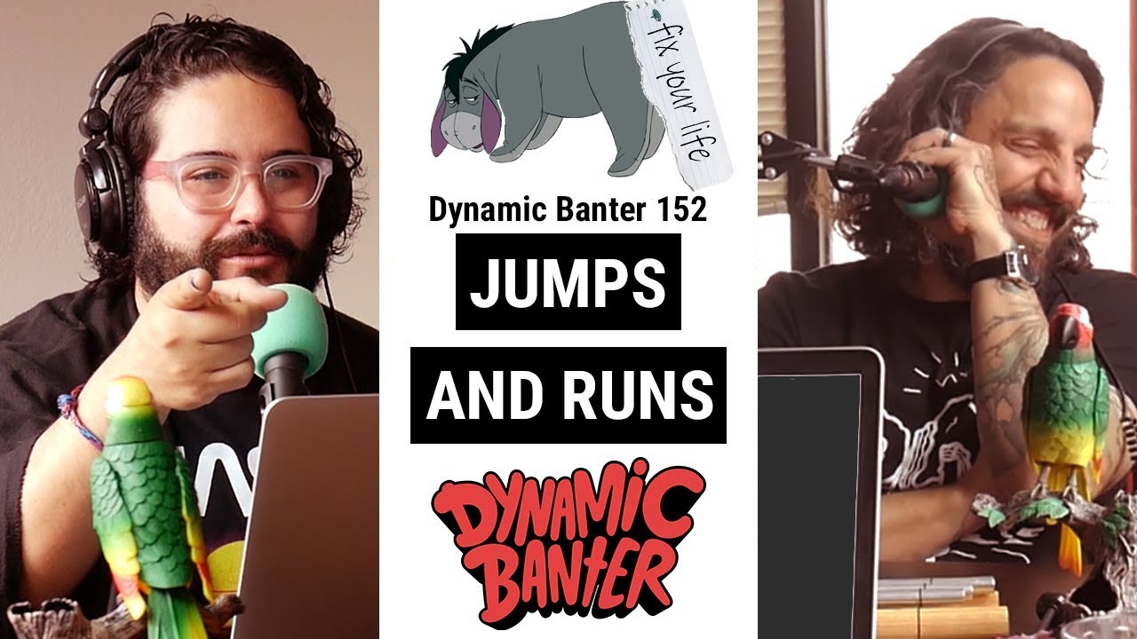 Dynamic Banter 152: Jumps and Runs
