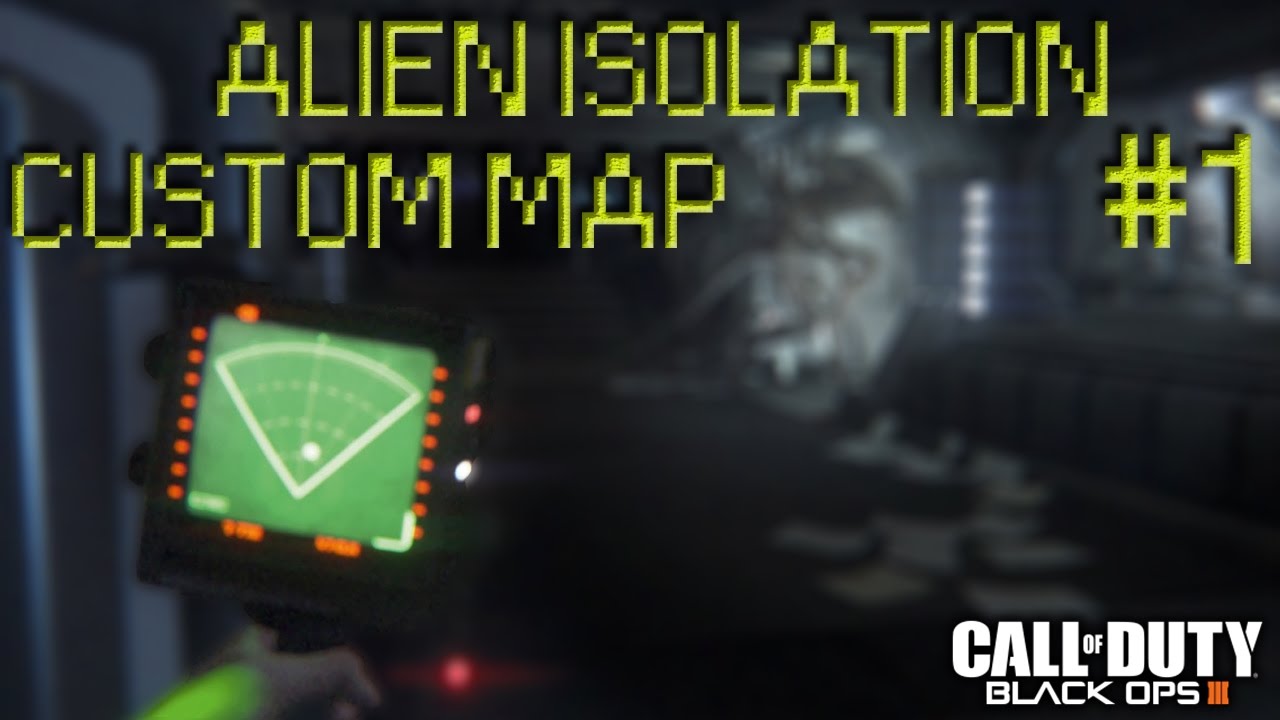 Ep. 01: Alien Isolation | BLACK OPS 3 CUSTOM MAP #6
