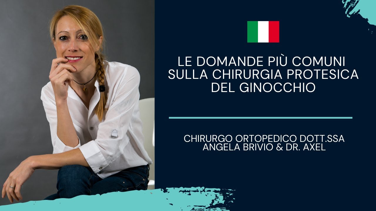 Le domande più comuni sulla chirurgia protesica del ginocchio, con Dott.ssa Angela Brivio