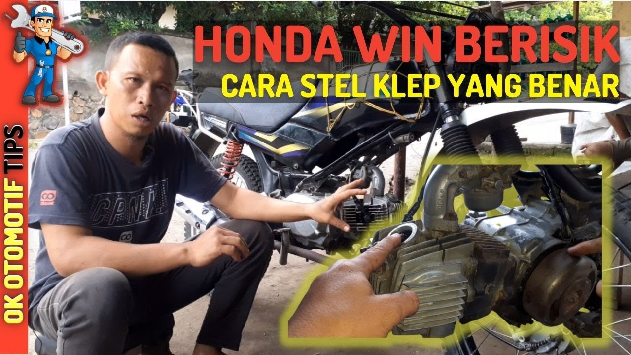 honda win berisik ini masalahnya | cara stel klep yang benar
