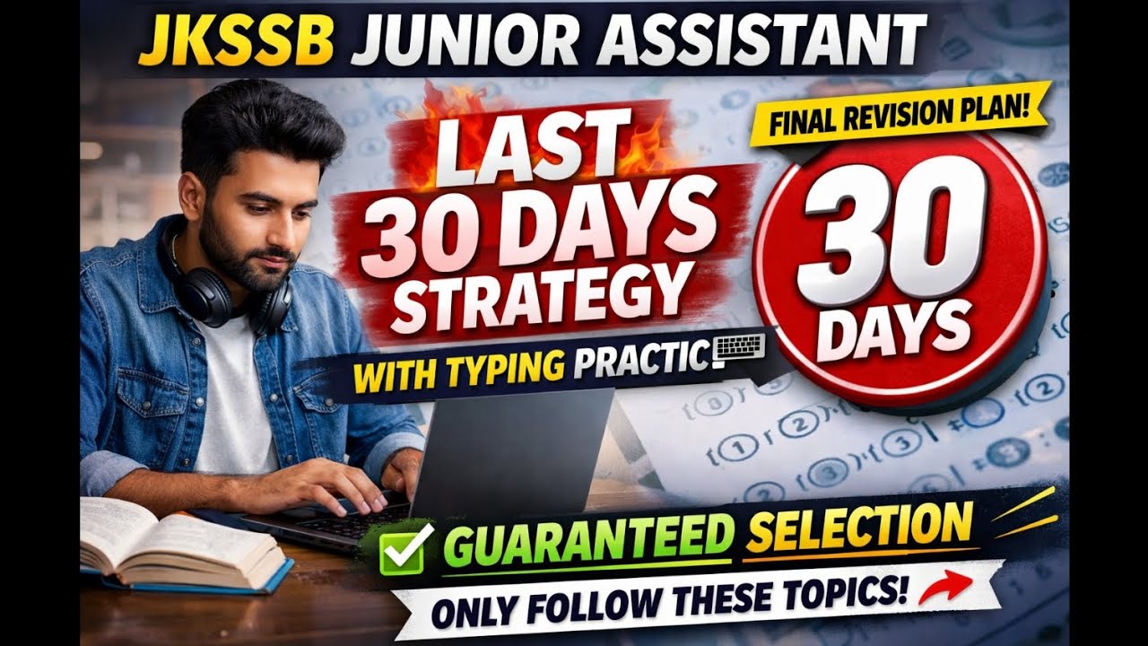 Last 30 days strategy to get 100% selection in Junior Assistant// how to score 70+/80 #jkssb #ja 
