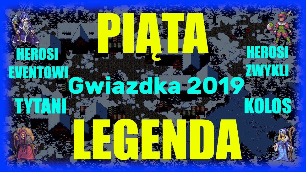 Margonem - PIĄTA LEGENDA Z RZĘDU!!! - 24 HEROS&Oacute;W - EVENTOWI, ZWYKLI, TYTANI I KOLOS!