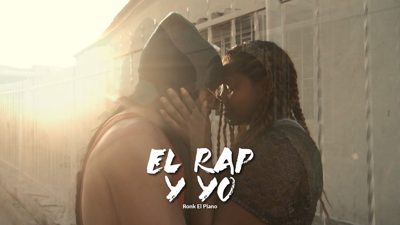 Ronk El Piano - EL Rap y Yo ( VIDEO OFICIAL)
