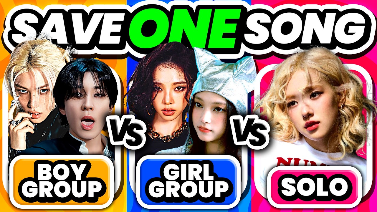 SAVE ONE SONG: GIRL GROUP vs BOY GROUP vs SOLO 🎵  | KPOP GAME 2024