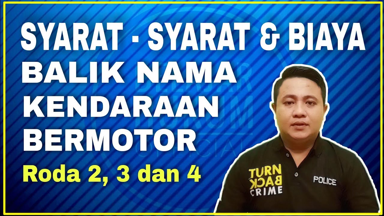 SYARAT BALIK NAMA KENDARAAN BERMOTOR
