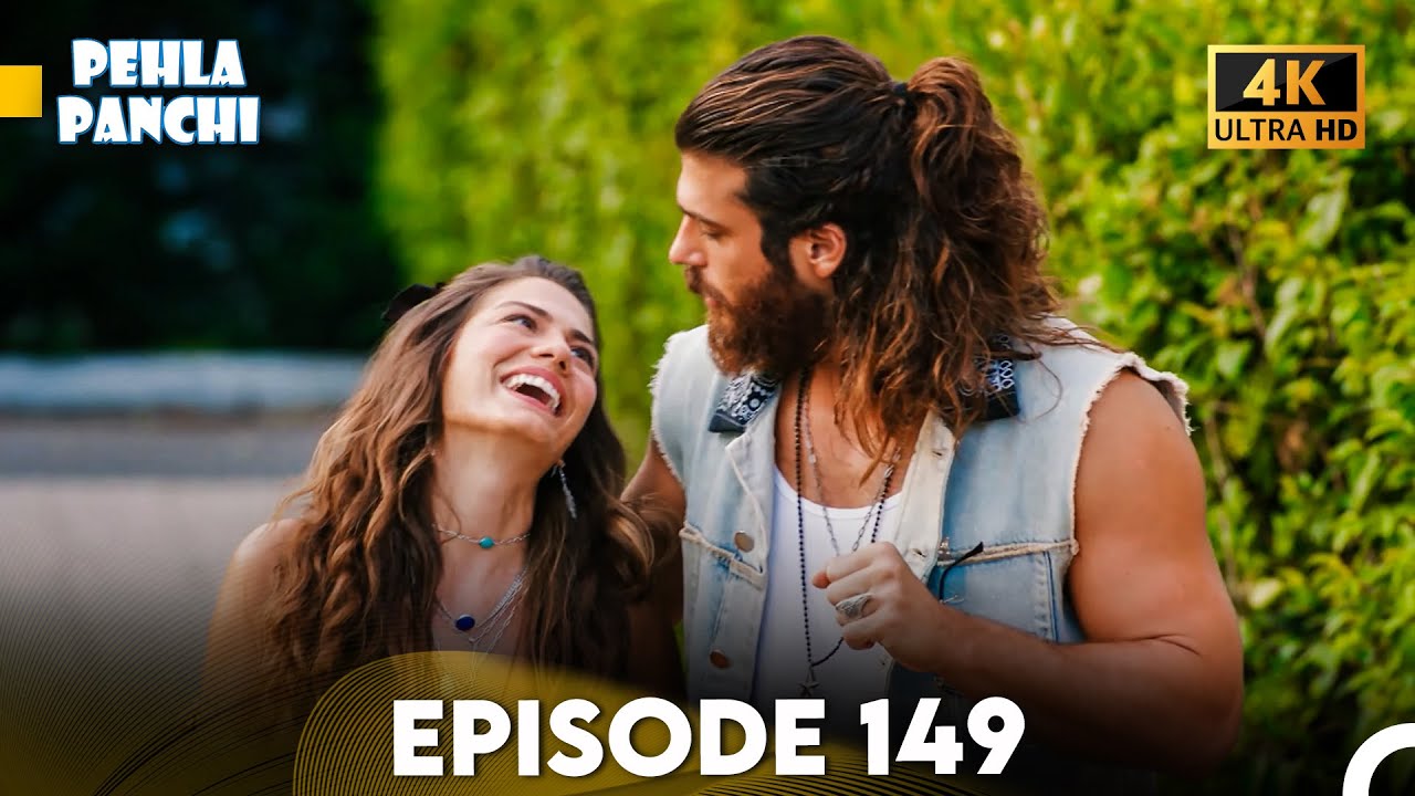 Pehla Panchi Episode 149 - Hindi Dubbed (4K)