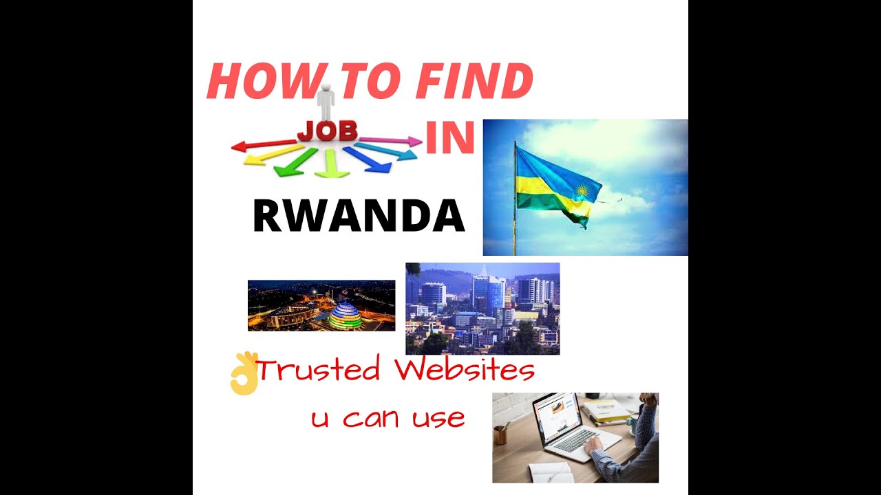How you can apply JOB in RWANDA(Trusted websites )