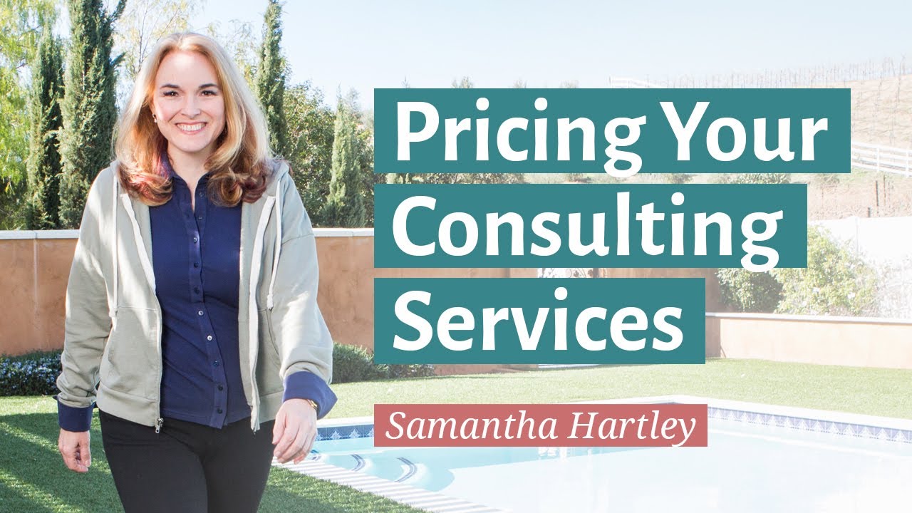 Pricing Your Consulting Services With Samantha Hartley