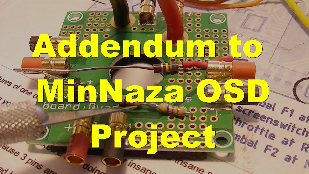 Addendum 1 MinNaza OSD Project (sort of Part 4) Voltage and LED Status Display
