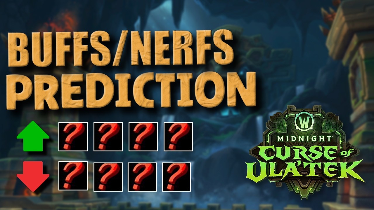Which Specs will receive NERFS/BUFFS | Speculation & Analysis - S2 - Patch 12.1