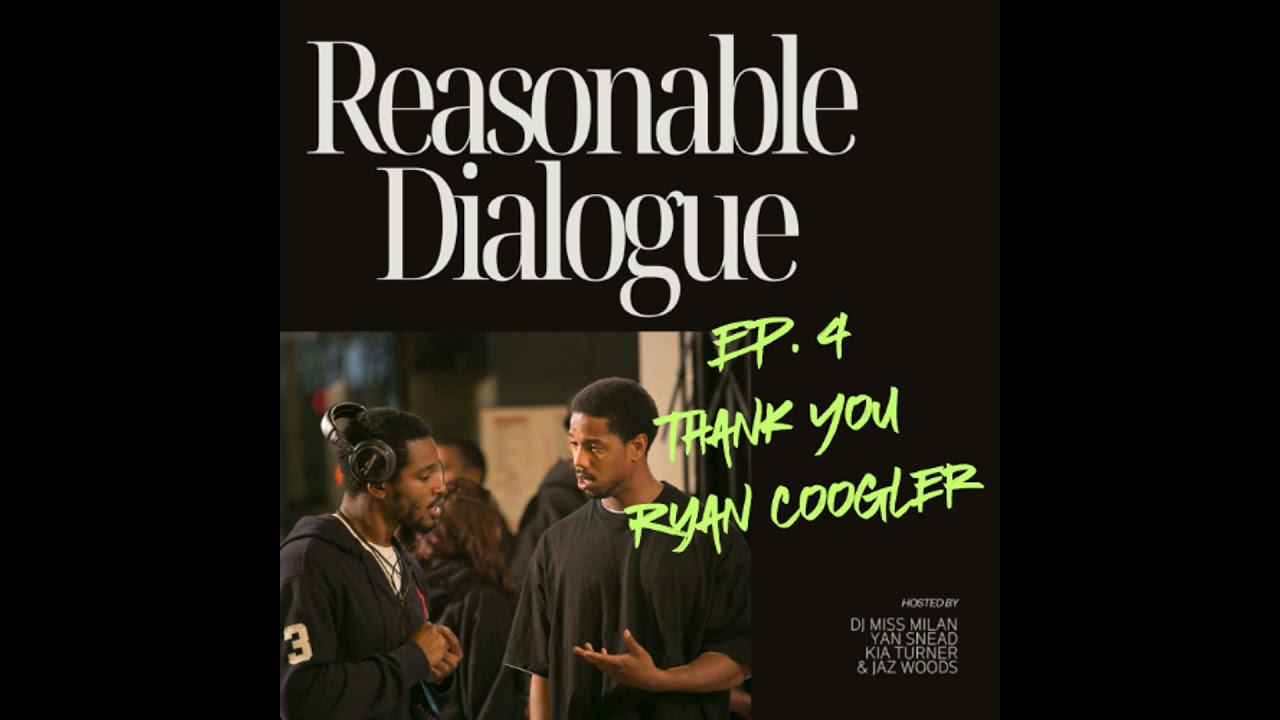 Episode 4 | Thank You Ryan Coogler