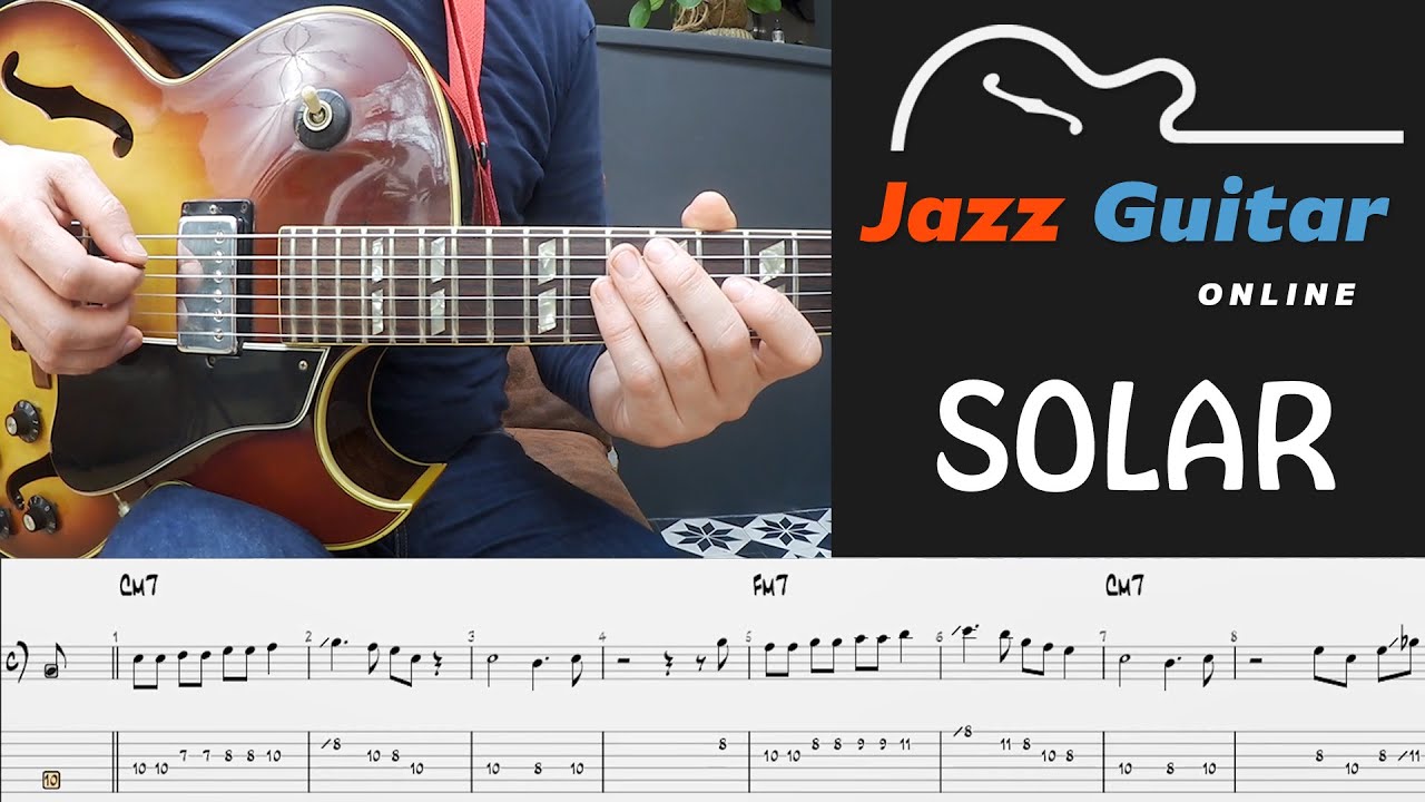 Solar (Miles Davis) &ndash; Easy Jazz Guitar Melody and Jazz Guitar Solo (with Tabs)