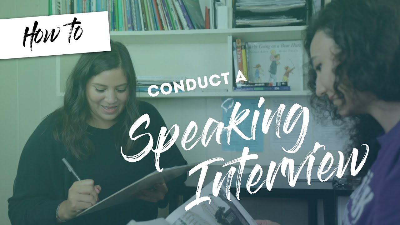 How to conduct a Speaking Interview - ESL Proficiency Levels (Part 2)