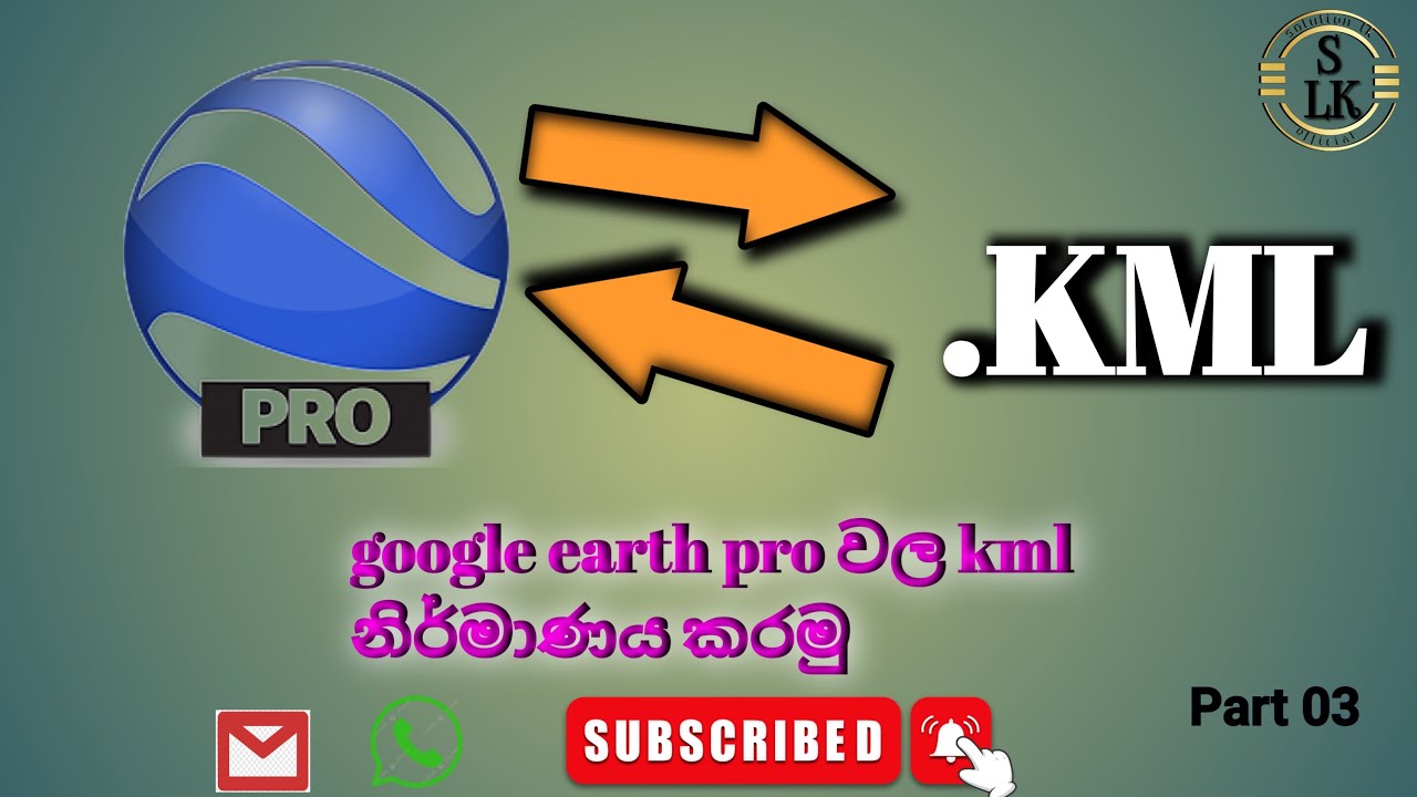 Create KML to Google earth Pro - sinhala (Google earth Pro වලින් KML නිර්මාණය කරමු)