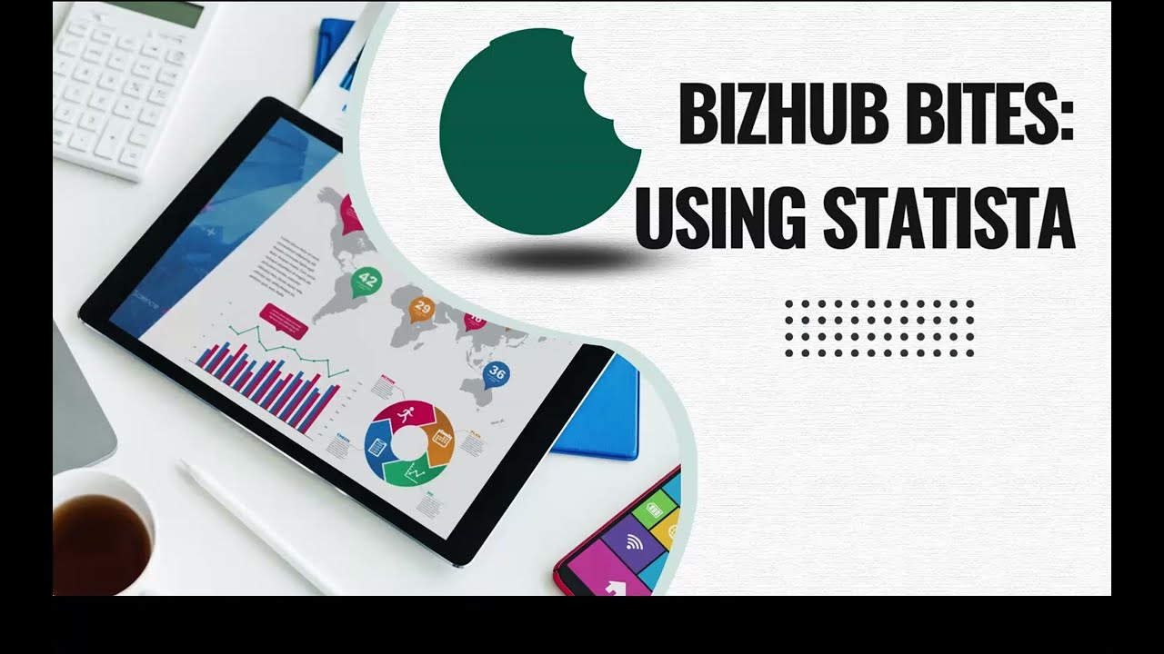 BizHub Bites: How to Use Statista for Market Research