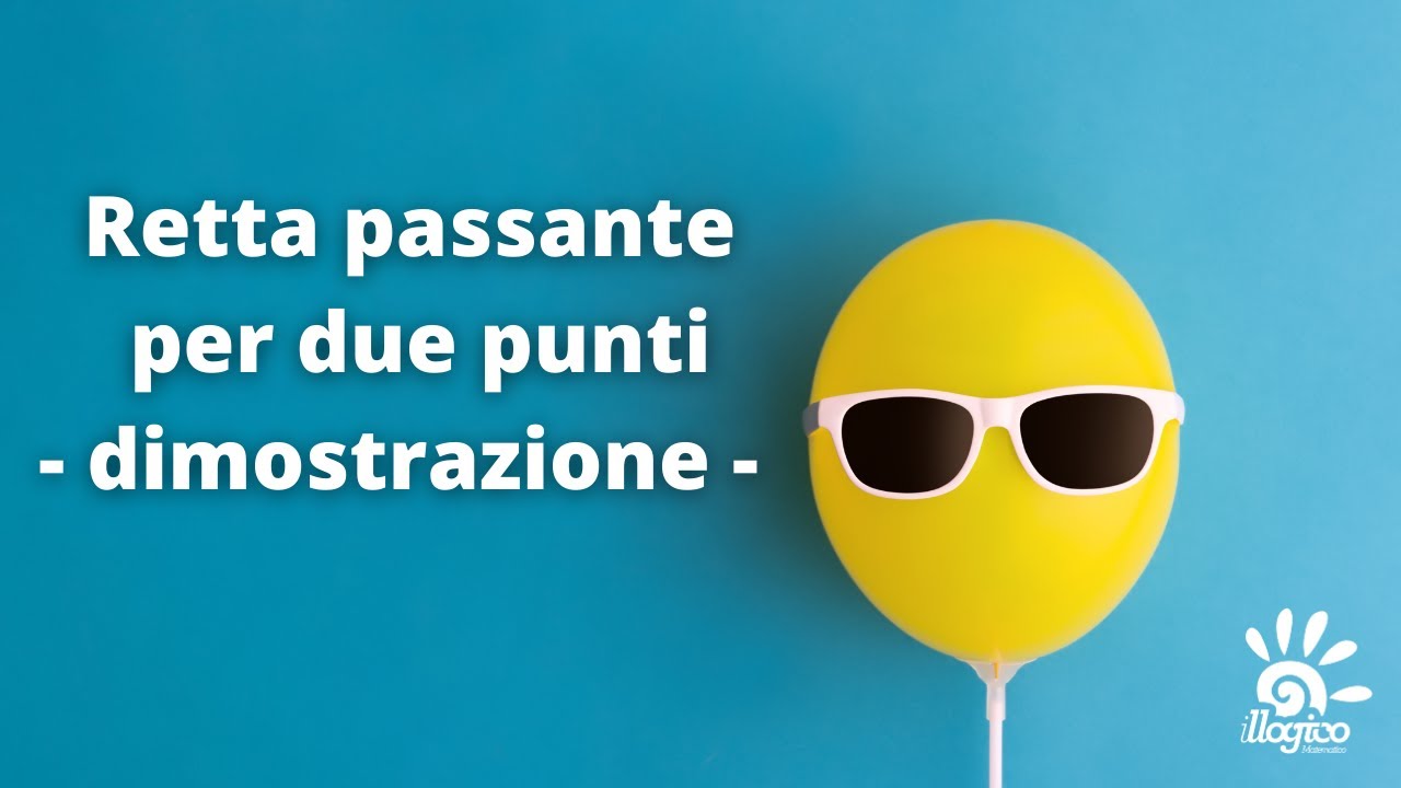 Retta passante per due punti: dimostrazione